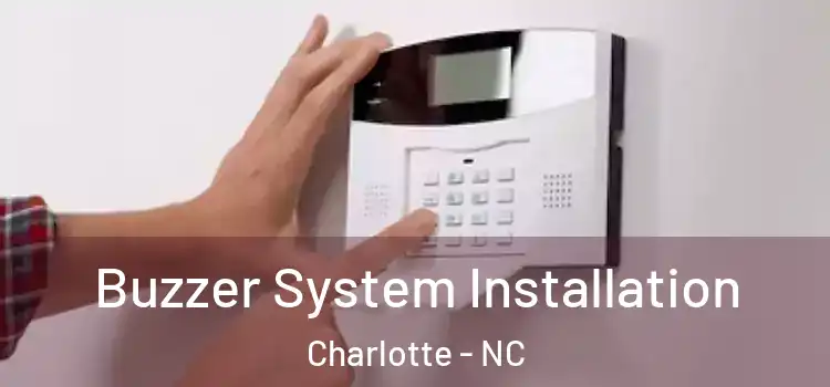 Buzzer System Installation Charlotte - NC