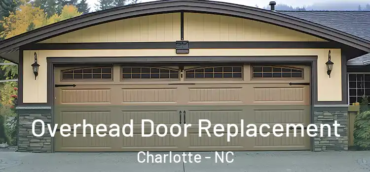  Overhead Door Replacement Charlotte - NC